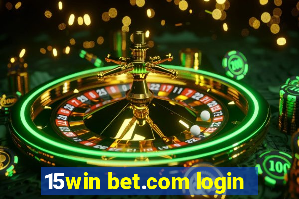 15win bet.com login